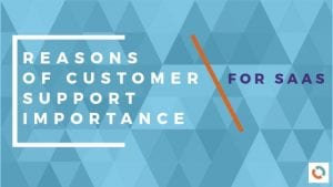 Saas and customer support