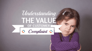 understanding the value of a customer complaint