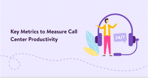 Call center productivity