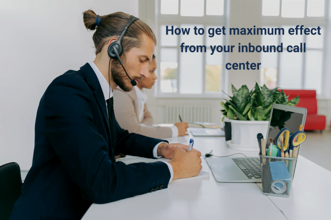 How to get the maximum effect from your inbound call channel