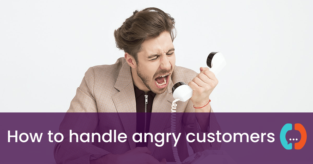 how to handle angry customers
