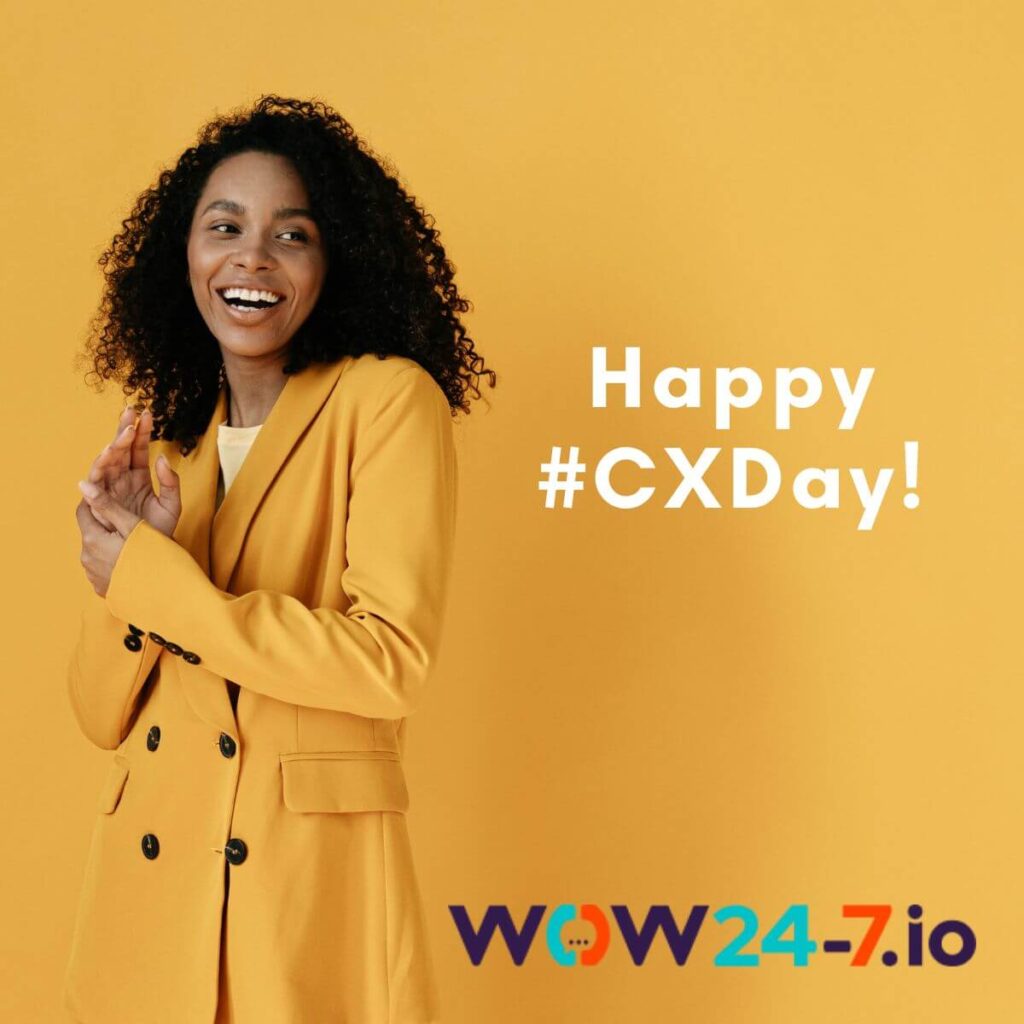 Celebrating #CXDay: 8 Tips for Exceptional Customer Experiences | WOW24-7