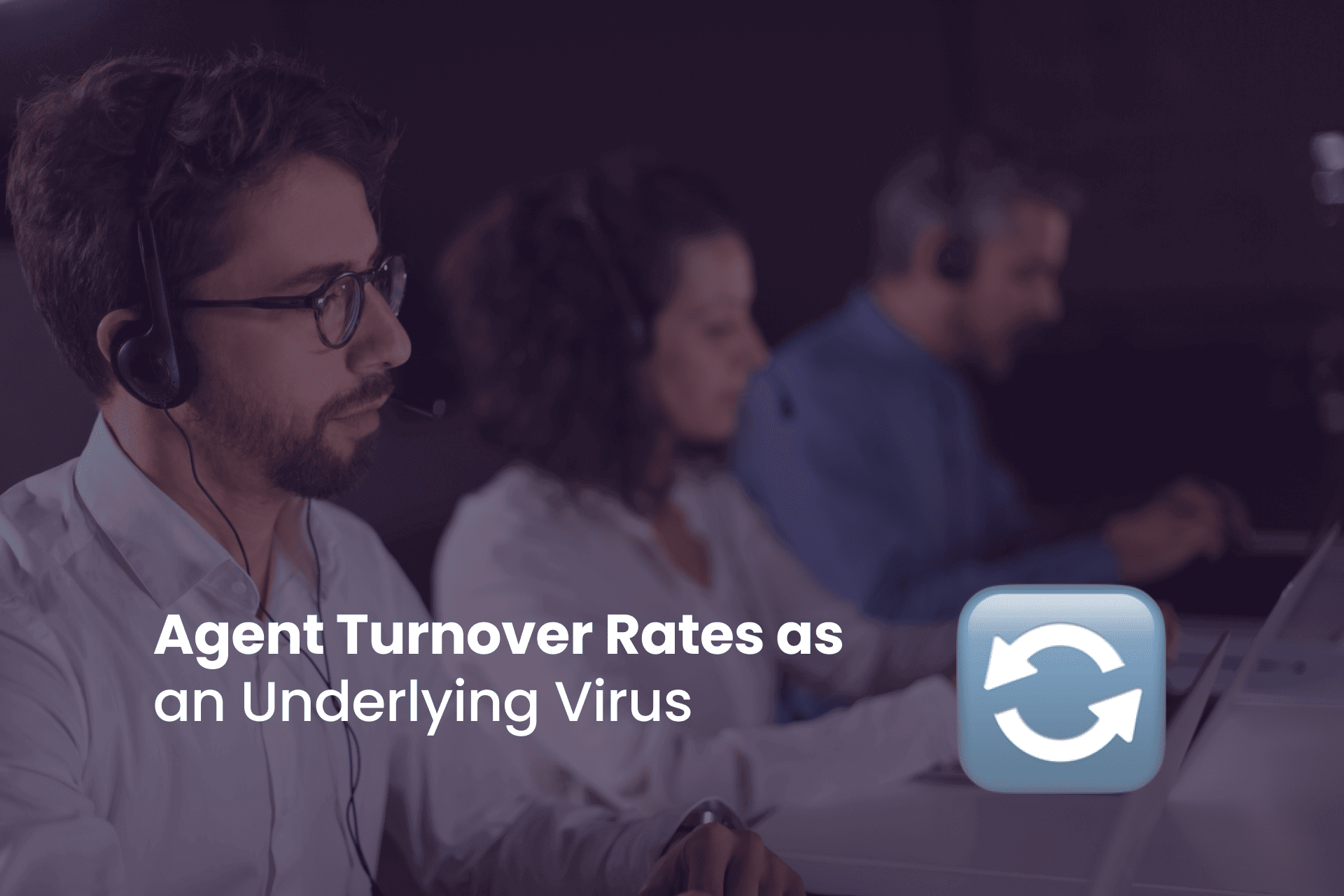 Agent Turnover Rates as an Underlying Virus