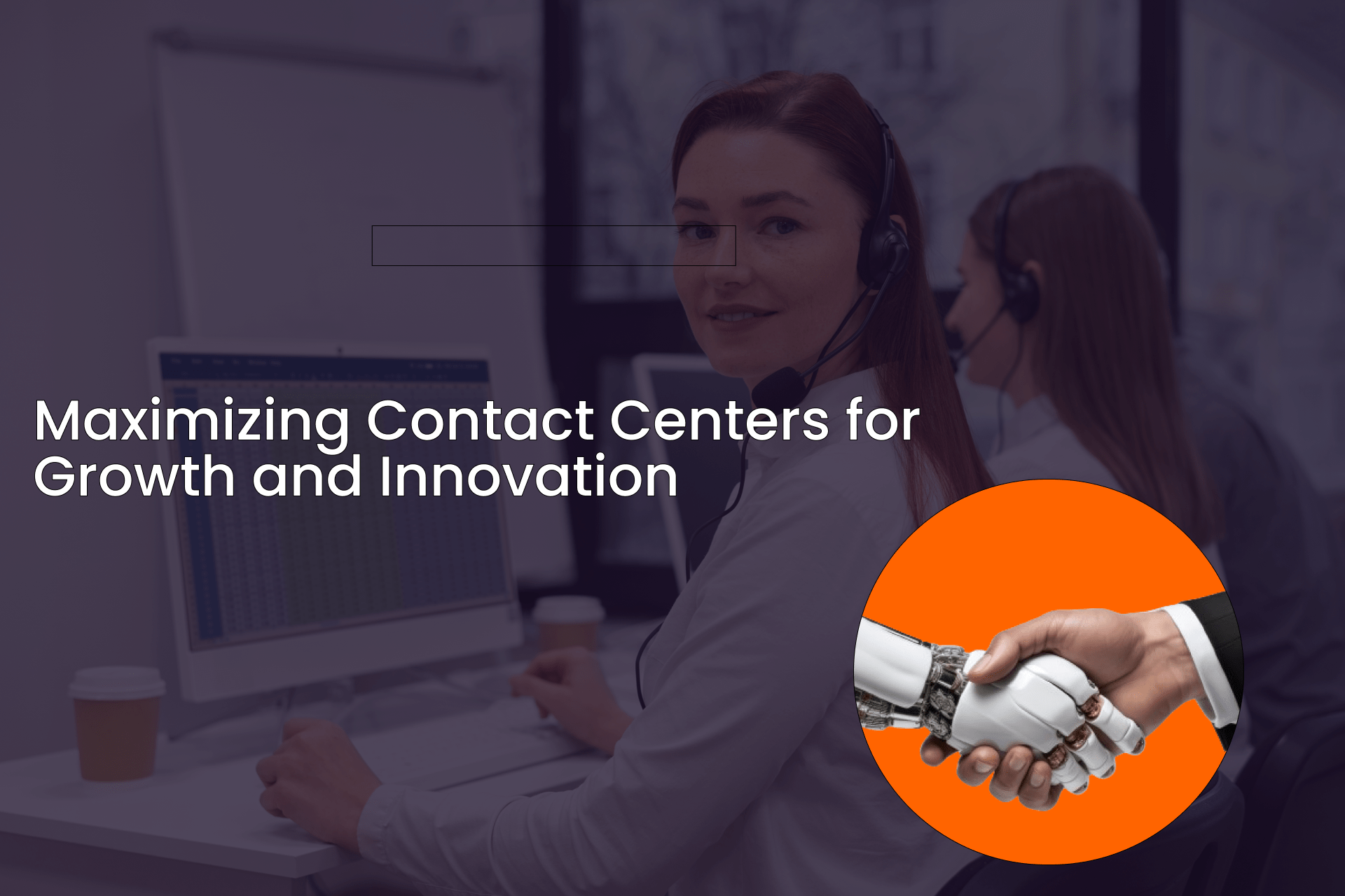 Contact centers should be viewed as value centers rather than cost centers